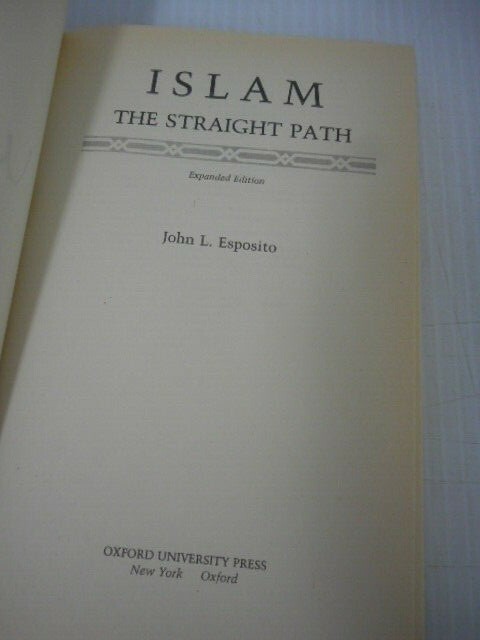 Islam The Straight Path Expanded Edition By John L. Esposito Paperback gallery