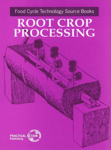 Root Crop Processing (Paperback) Food Cycle Technology Source Book (UK IMPORT)