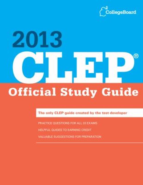 CLEP Official Study Guide 2013 Paperback College Board Staff