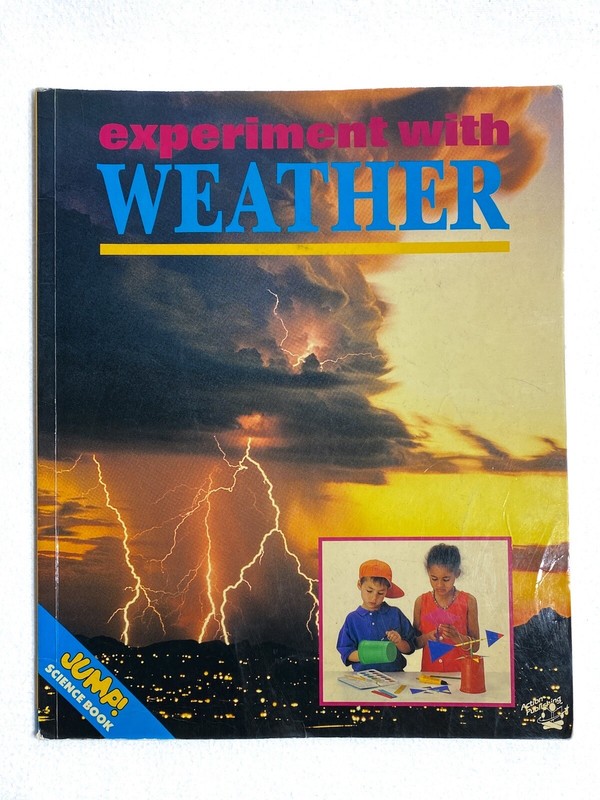Experiment with Weather Elementary Non-Fiction Science 3rd 4th 5th Grade
