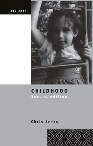 Chris Jenks Childhood (Paperback) Key Ideas (UK IMPORT)