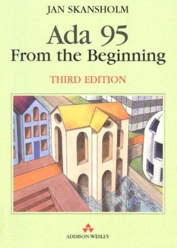 Ada 95 from the Beginning (3rd Edition)