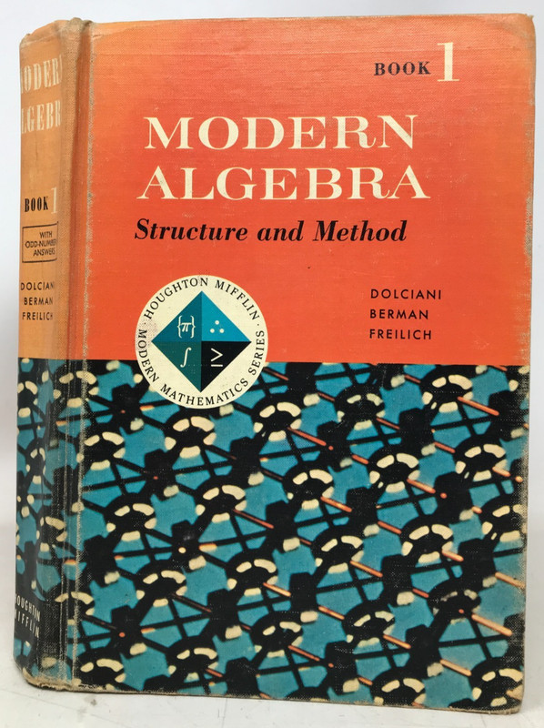 Modern Algebra: Structure and Method Book 1 (1962, E-105)