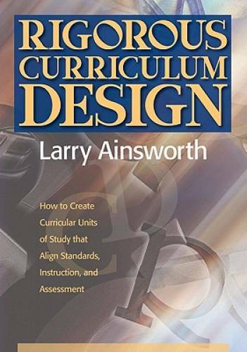 Rigorous Curriculum Design:: How to Create Curricular Units of Study that – GOOD