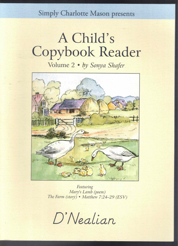 A Child’s Copybook Reader Vol. 2 D’ Nealian Sonya Shafer Simply Charlotte Mason