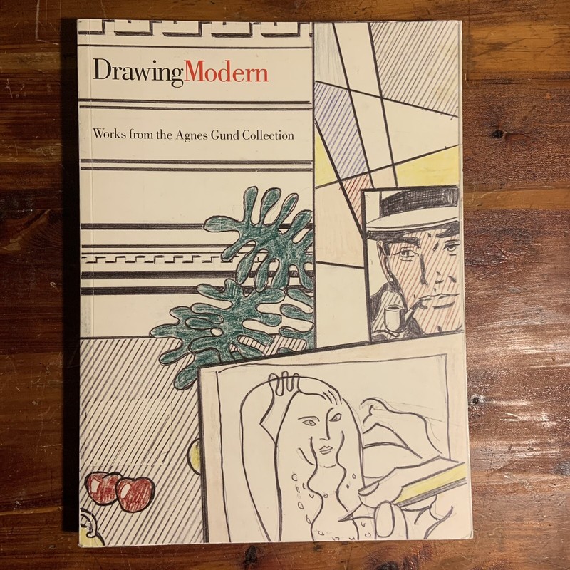 Drawing Modern Works from the Agnes Fund Collection by Foster and Grove ART BOOK