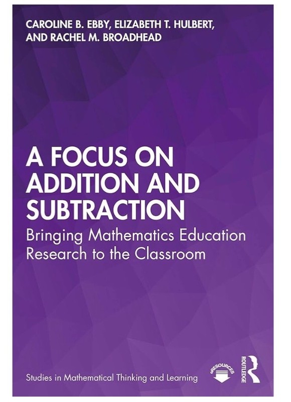 A Focus on Addition and Subtraction (Studies in Mathematical Thinking PAPERBACK