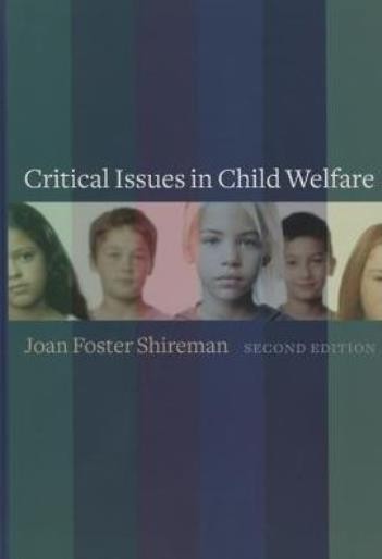 Critical Issues In Child Welfare