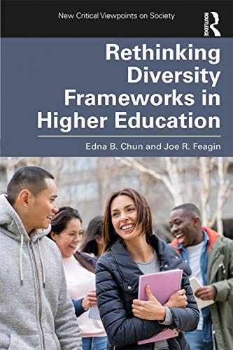 Rethinking Diversity Frameworks in – Paperback, by Chun Edna; Feagin – Very Good
