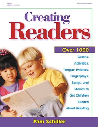 Creating Readers – Paperback By Schiller, Pam – ACCEPTABLE