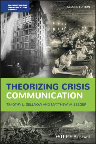 Theorizing Crisis Communication, Paperback by Sellnow, Timothy L.; Seeger, Ma…