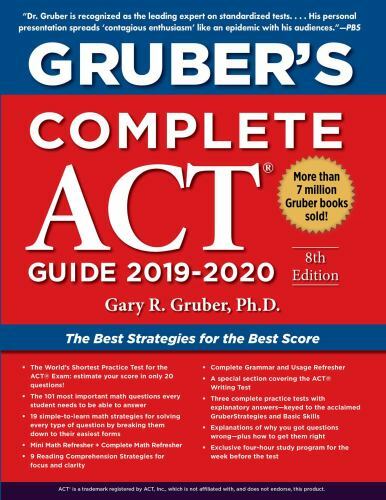 Gruber’s Complete ACT Guide 2019-2020 by Gruber, Gary
