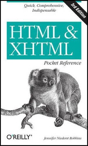HTML and XHTML Pocket Reference (Pocket Ref… by Jennifer Niederst Ro Paperback