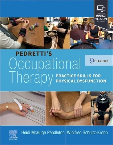 Pedretti’s Occupational Therapy (9th Edition) LIKE NEW