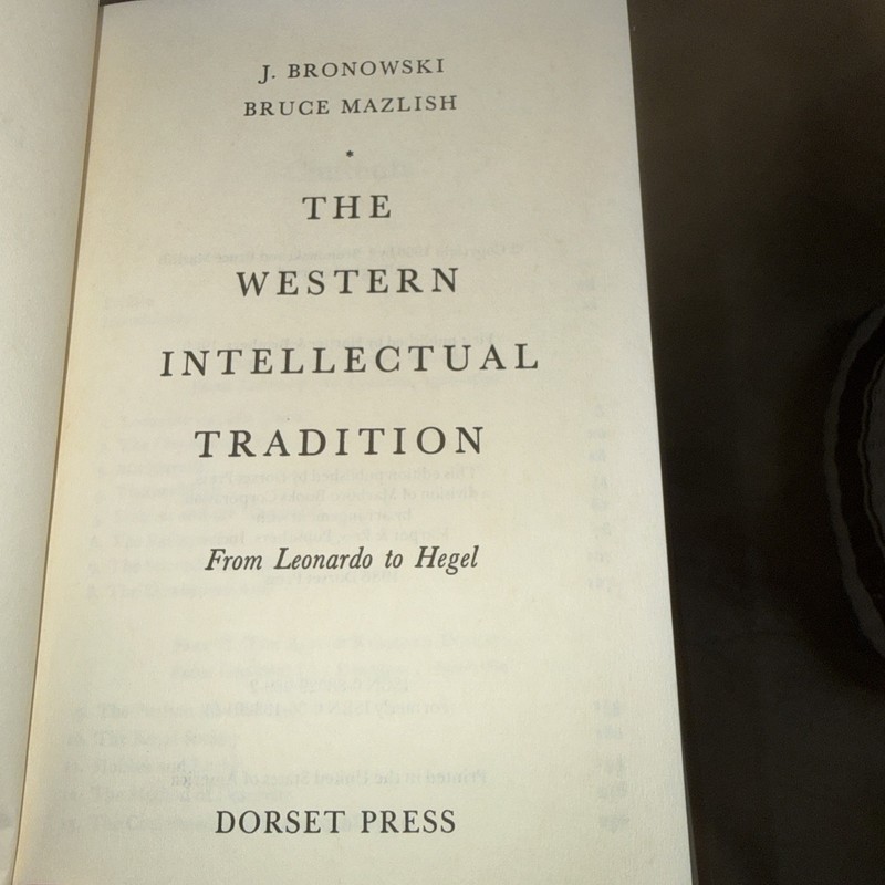 The Western Intellectual Tradition by Jacob & Bruce Mazlish Bronowski
