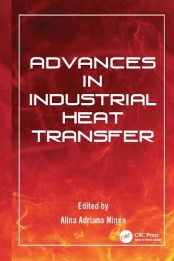 Advances In Industrial Heat Transfer