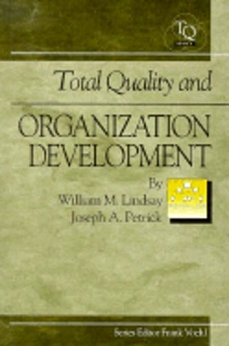 Total Quality and Organization Development by Joe Petrick: Used