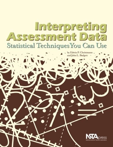 Interpreting Assessment Data: Stati..., Badgett, John L