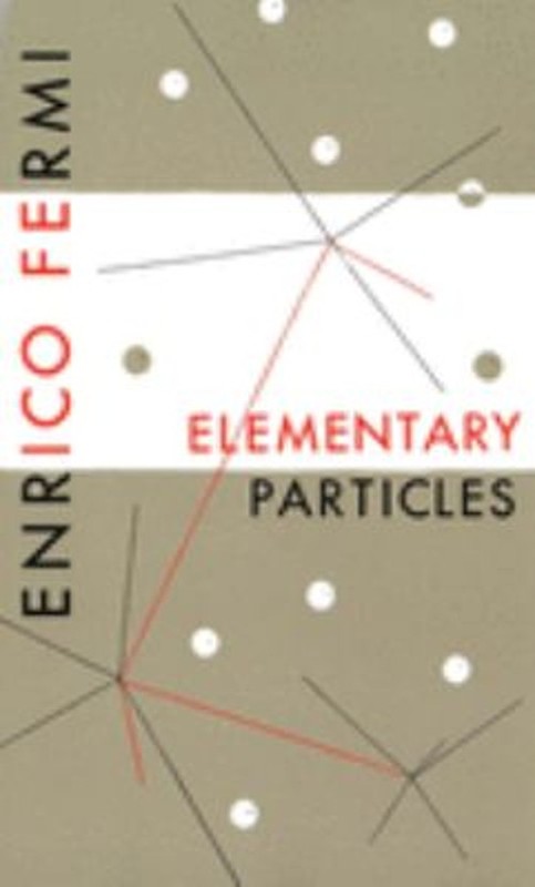 Elementary Particles Paperback Enrico Fermi