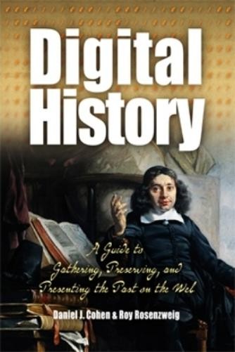 Roy Rosenzweig Daniel Cohen Digital History (Paperback) (UK IMPORT)