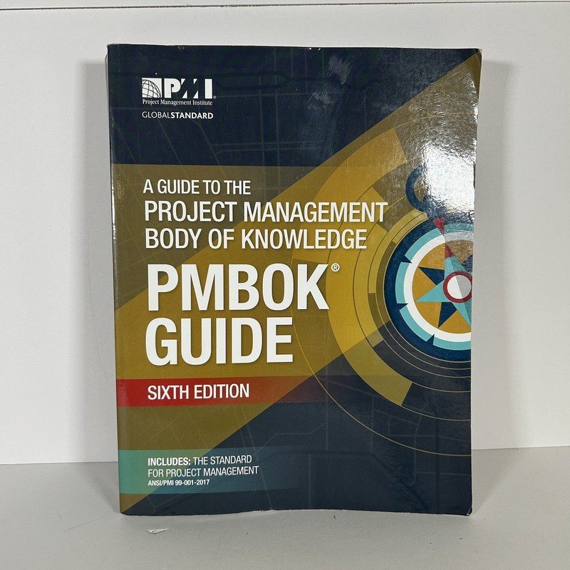 PMBOK® Guide: A Guide to the Project Management Body of Knowledge (6th Edition)