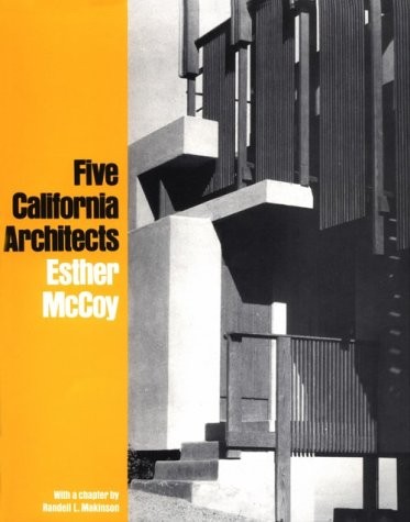 FIVE CALIFORNIA ARCHITECTS By Esther Mccoy & Randell L. Makinson Mint Condition