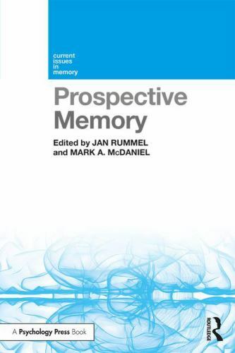 Prospective Memory, Paperback by Rummel, Jan (EDT); McDaniel, Mark A. (EDT), …