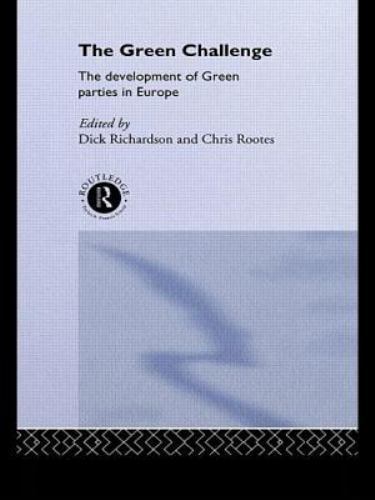 Green Challenge : The Development of Green Parties in Europe, Paperback by Ri…