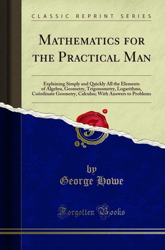 Mathematics for the Practical Man (Classic Reprint)