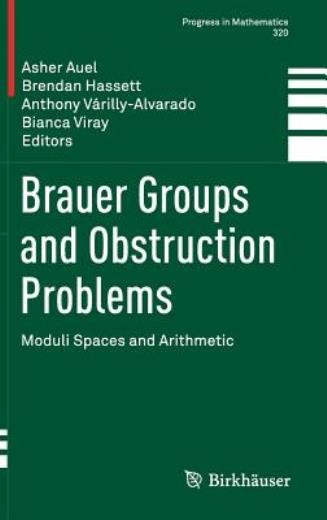 Brauer Groups And Obstruction Problems: Moduli Spaces And Ar…
