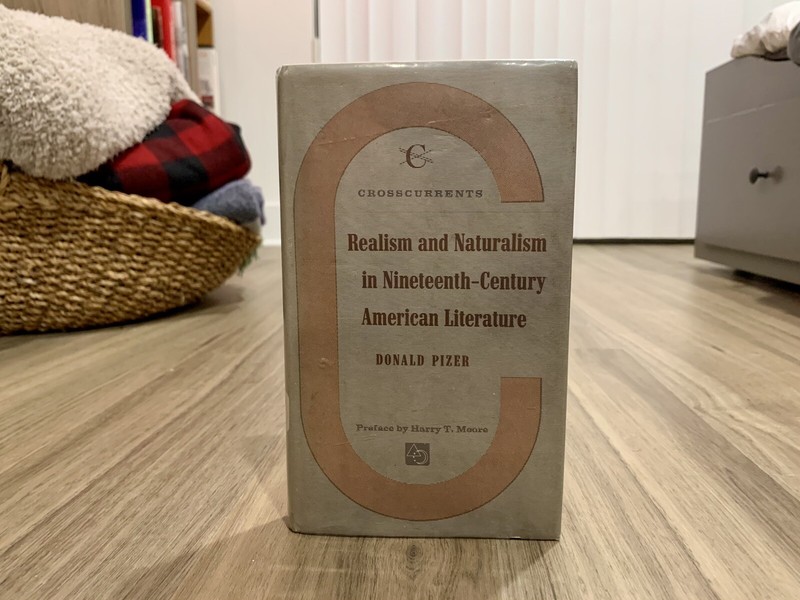 Realism and Naturalism In Nineteenth-Century American Literature By Donald Pizer