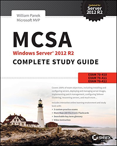 MCSA Windows Server 2012 R2 Complete Study Guide: Exams 70-410,