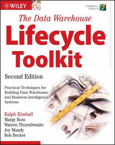 The Data Warehouse Lifecycle Toolkit by Kimball, Ralph