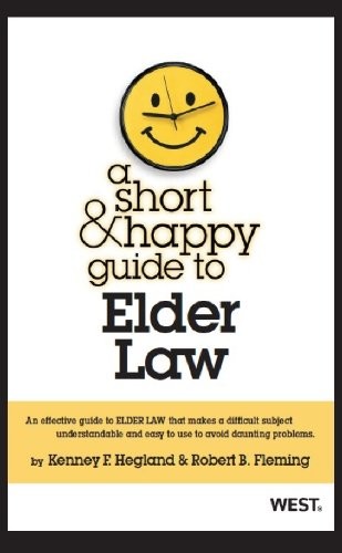 A Short & Happy Guide to Elder Law