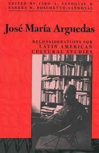 José María Arguedas: Reconsiderations for Latin American Studies (Volume 2…