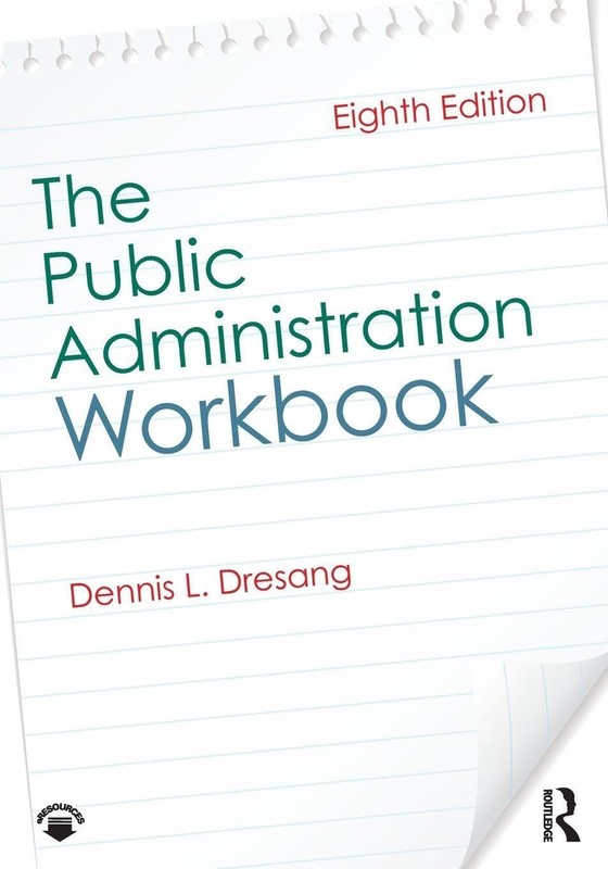 THE PUBLIC ADMINISTRATION WORKBOOK BY Dennis L. Dresang PAPERBACK **ACCEPTABLE**