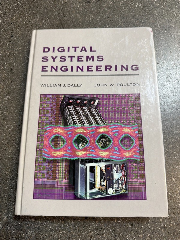 Digital Systems Engineering by John W. Poulton and William J. Dally (1998,…