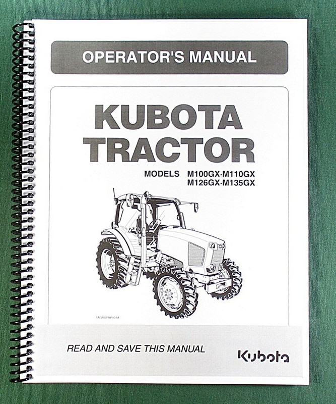 Kubota M100GX M110GX Operator’s Manual: 178 Pages & Protective Covers!