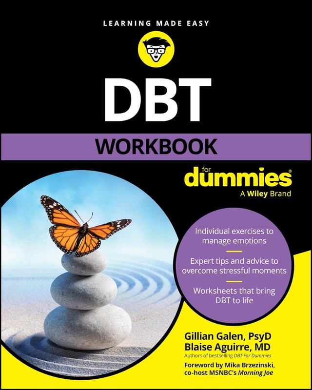 DBT Workbook For Dummies (For Dummies: Learning Made Easy) by Galen