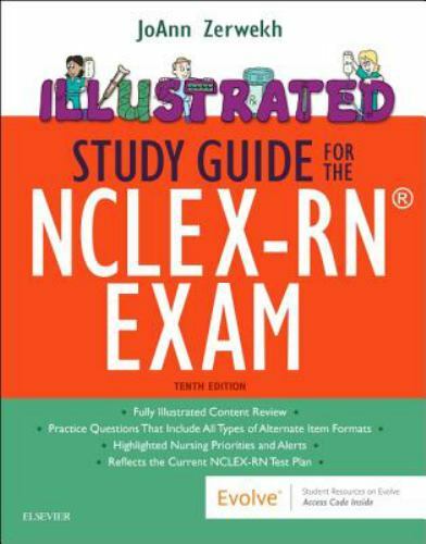 Illustrated Study Guide for the Nclex-Rn(r) Exam by Zerwekh, Joann