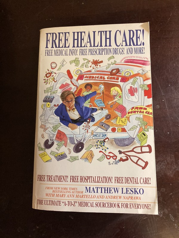Free Health Care by Matthew Lesko (1995, Trade Paperback)
