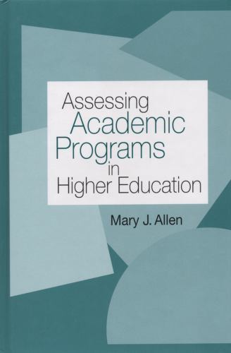 Assess Academic Programs HE by Allen, Mary J.