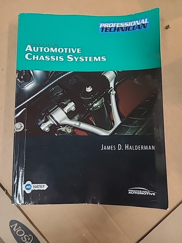 Automotive Chassis Systems 4th Ed Automotive Systems Books by Halderman USED