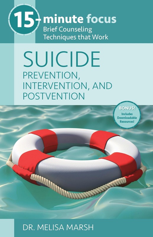 15-Minute Focus: Suicide: Prevention, Intervention, and Postvention by Marsh
