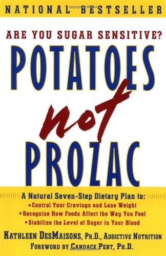 Potatoes Not Prozac: A Natural Seve…, Desmaisons, Kat