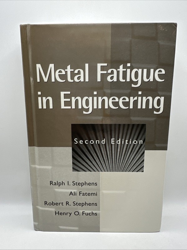 Metal Fatigue in Engineering 2nd Edition by Stephens… (Hardcover, 2001)
