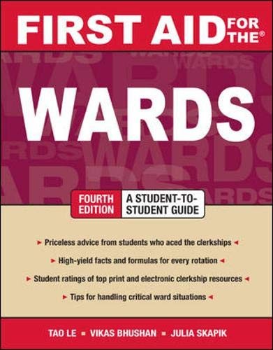 First Aid for the Wards: Fourth Edition (First Aid Series) by Le