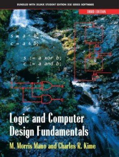 Logic and Computer Design Fundamentals, Third Edition by M. Morris Mano