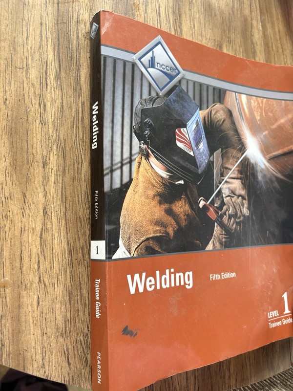 NCCER Welding Level 1 Trainee Guide 5th Ed Paperback 2015 Pearson gallery