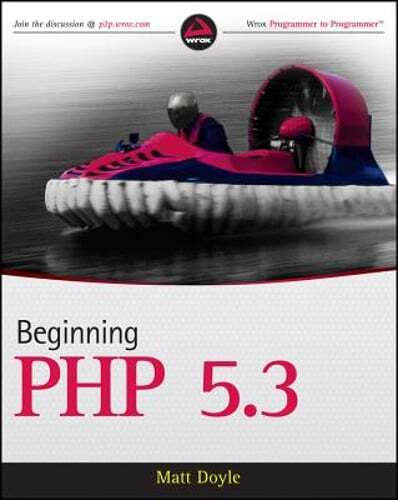 Beginning PHP 5.3 by Matt Doyle: Used